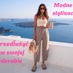 Jak przedłużyć lato – modne triki stylizacyjne Jak przedłużyć lato – modne triki stylizacyjne